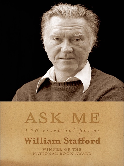 Title details for Ask Me by William Stafford - Wait list